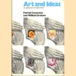 Art and Ideas. An Approach to Art Appreciation door Patrick Carpenter e.a.