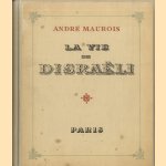 La vie de Disraëli
Andre Maurois
€ 25,00