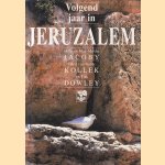 Volgend jaar in Jeruzalem door Hilla Jacoby e.a.