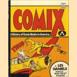 Comix: A History of Comic Books in America door Les Daniels