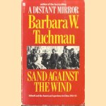 Sand against the wind. Stilwell and the American Experience in China 1911-45
Barbara Tuchman
€ 8,00