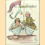 De Notenkraker door E.T.A. Hoffmann e.a.