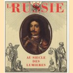 La russie au siecle des lumieres door Erich Donnert