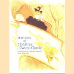 Artistes et théâtres d'Avant-Garde; Programmes de théâtres illustrés, Paris 1890-1900
Genevieve Aitken e.a.
€ 10,00