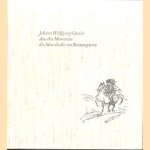 Aus den Memoiren des Marschalls von Bassompierre door Johann Wolfgang Goethe