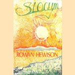 Slocum. A collection of short stories of Australia, Vietnam, Norway and Greece *SPECIALE* door Rowan Hewison