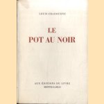 Le pot au noir door Louis Chadourne