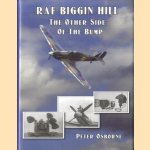 RAF Biggin Hill. The Other Side of the Bump door Peter Osborne