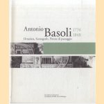 Antonio Basoli 1774-1848. Ornatista, Scenografo, Pittore di paesaggio. Il viaggiatore che resta a casa
Fabia Farneti e.a.
€ 30,00