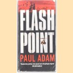 Flash Point door Paul Adam