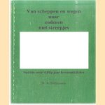 Van scheppen en wegen naar coderen met streepjes. Notities over vijftig jaar levensmiddelen
N.A. Ballemans
€ 30,00