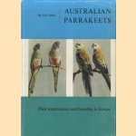 Australian Parrakeets. Their maintenance and breeding in Europe - Fifth edition door Dr. H.D. Groen