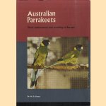 Australian Parrakeets. Their maintenance and breeding in Europe - Fourth edition door Dr. H.D. Groen