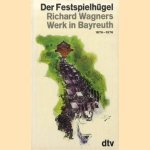 Der Festspielhügel. Richard Wagners Werk in Bayreuth 1876-1976
Herbert - a.o. Barth
€ 5,00