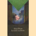 Een liefde van Swann door Marcel Proust