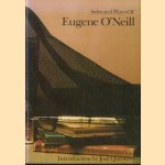 Selected Plays of Eugene O'Neill door Eugene O' Neill