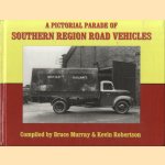 A Pictorial Parade of Southern Region Road Vehicles door Bruce Murray e.a.