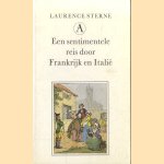 Een sentimentele reis door Frankrijk en Italië door Laurence Sterne