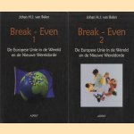 Break-Even. De Europese Unie in de Wereld en de Nieuwe Wereldorde (2 delen)
Johan H.J. van Balen
€ 22,50