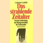 Das strahlende Zeitalter. Von der Entdeckung der Röntgenstrahlen bis Tschernobyl.
Catherine Caufield
€ 5,00