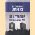 Het oneindige conflict. De literaire verbeeldingn van 9/11 door Berry van der Ende