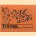 Tom Poes en de Grootgroeiers door Marten Toonder