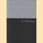 De opening door W. van . Asseldonk