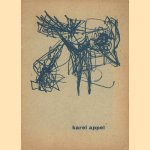 Karel Appel
Hugo Claus e.a.
€ 50,00