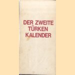 Der zweite Türkenkalender. 1942 Groningen: Hendrik Nicolaas Werkman door Prof.dr. Henk Prakke