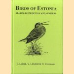 Birds of Estonia: Status, distribution and numbers door E. Leibak e.a.