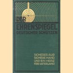 Der Ehrenspiegel deutscher Schützen door H. Germann