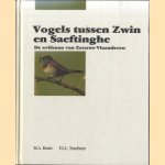 Vogels tussen Zwin en Saeftinghe
M.A. Buise e.a.
€ 10,00