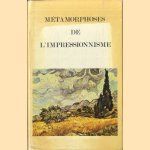 Le Post-Impressionnisme. Métamorphoses de l'Impressionnisme door Michel-Claude Jalard