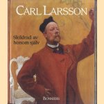 Carl Larsson. Skildrad av honom själv
Harriet Alfons e.a.
€ 10,00