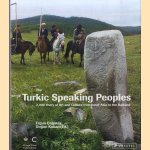 The Turkic Speaking Peoples. 2,000 Years Of Art And Culture From Inner Asia To The Balkans
Ergun Cagatay e.a.
€ 175,00