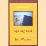 Sprong naar het westen door Tjalling Halbertsma