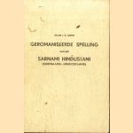 Geromaniseerde spelling van het Sarnami Hindustani (Surinaams-Hindostaans) door Dr Mr J.H. Adhin