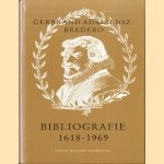 Objectieve persoonsbibliografie van G.A. Bredero (1618-1969) door E.K. Grootes e.a.