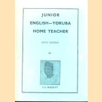 Junior English-Yoruba Home Teacher door I.A. Dalegan