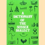 A Dictionary of the Sussex Dialect and Collection of Provincialisms in use in the County of Sussex door The Rev. W.D. Parish