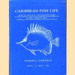 Caribbean Fish Life. Index to the Local and Scientific Names of the Marine Fishes and Fishlike Invertebrates of the Caribbean Area (Tropical Western Central Atlantic Ocean)
Jacques S. Zaneveld
€ 15,00