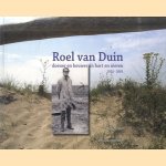 Roel van Duin. Doener en bouwer in hart en nieren 1925-2001
Henk Pruntel
€ 12,50