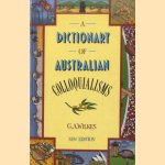 A Dictionary of Australian Colloquialisms
G.A. Wilkes
€ 8,00