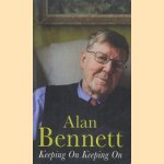 Keeping On Keeping On door Alan Bennett