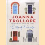 City of Friends door Joanna Trollope