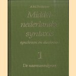 Middel-Nederlandse syntaxis. Synchroon en diachroon 1: De naamwoordgroep door A.M. Duinhoven