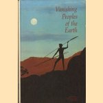 Vanishing Peoples of the Earth
Leonard Carmichael
€ 6,00