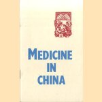 Medicine in China
Hunag Chia-Ssu
€ 5,00