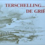 Terschelling. . . De Grië door J.A. Deodatus