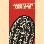 Slaaf te zijn …
Julius Lester
€ 5,00